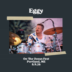 Eggy | On the Ocean Festival | Portland, ME | 8.9.26 cover