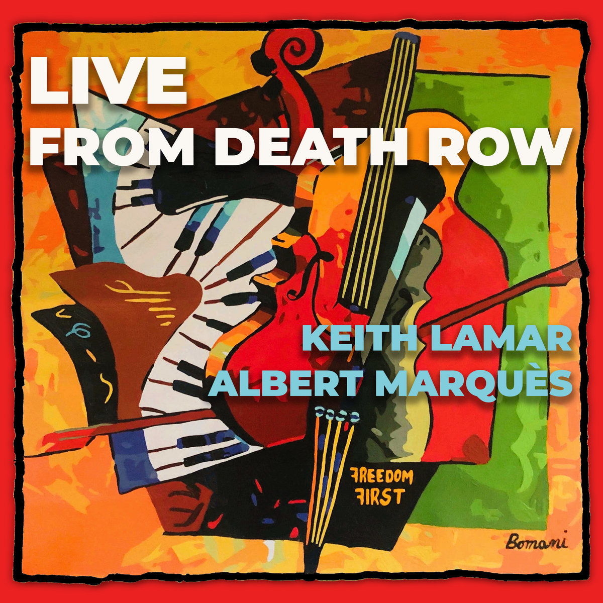 LIVE FROM DEATH ROW by Keith LaMar & Albert Marquès