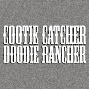 cootie catcher — Doodie Rancher