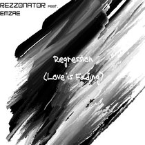 Regression (Love is Fading) cover art