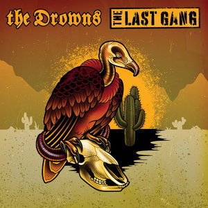 The Drowns — The Drowns / The Last Gang Split