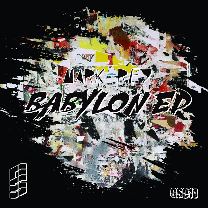 Babylon EP Mark Rey Groove Soldiers Records