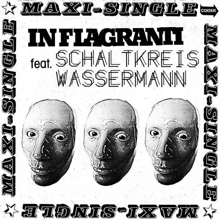In Flagranti feat. Schaltkreis Wassermann | In Flagranti | Codek 