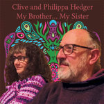 Clive and Philippa Hedger - My Brother, My Sister