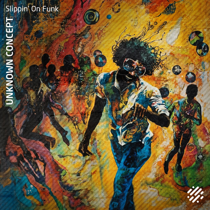 Slippin' On Funk | Unknown Concept | Digital Structures