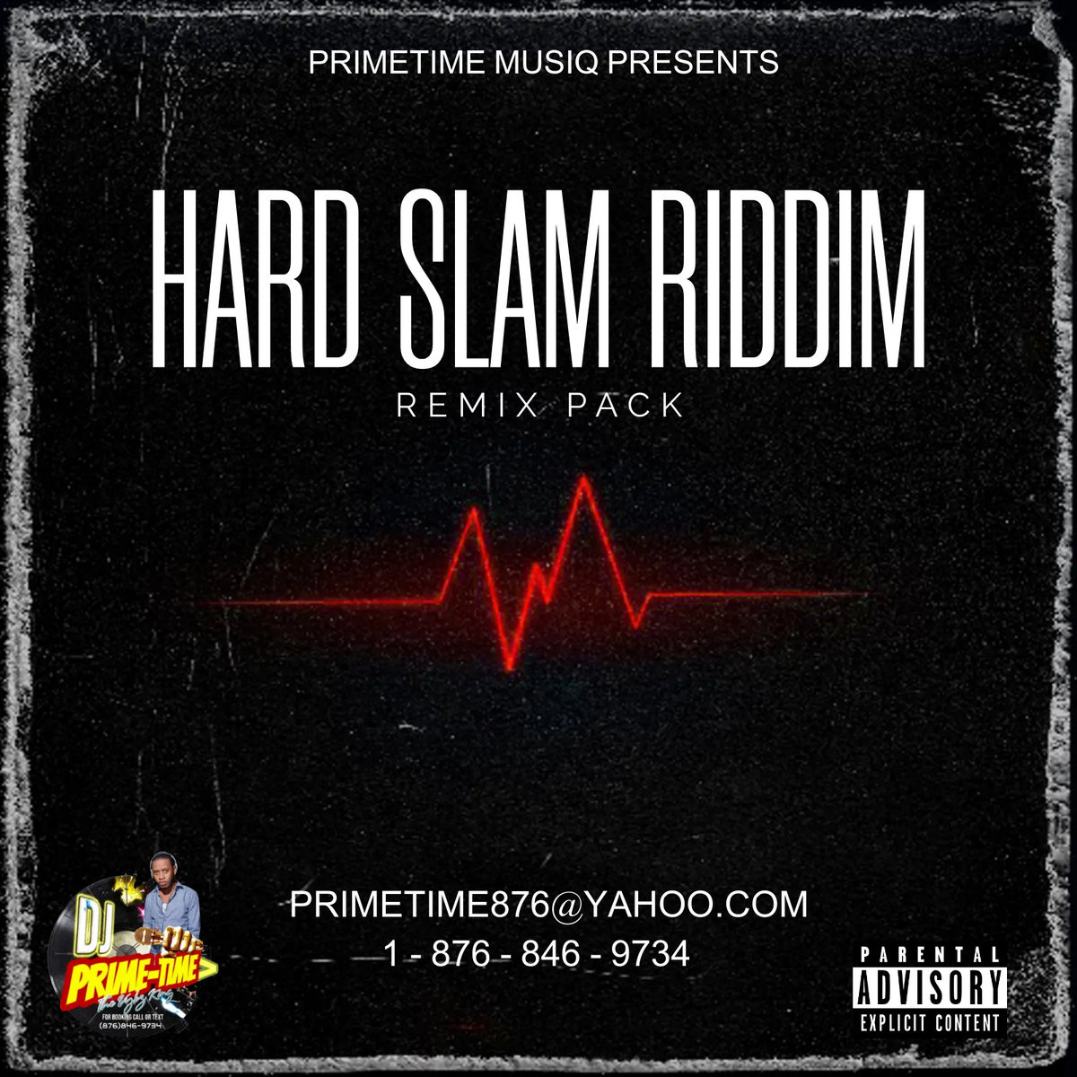 HARD SLAM RIDDIM REMIXES PACK | PRIMETIME MUSIQ
