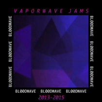 Vaporwave Jams (2013-2015) cover art