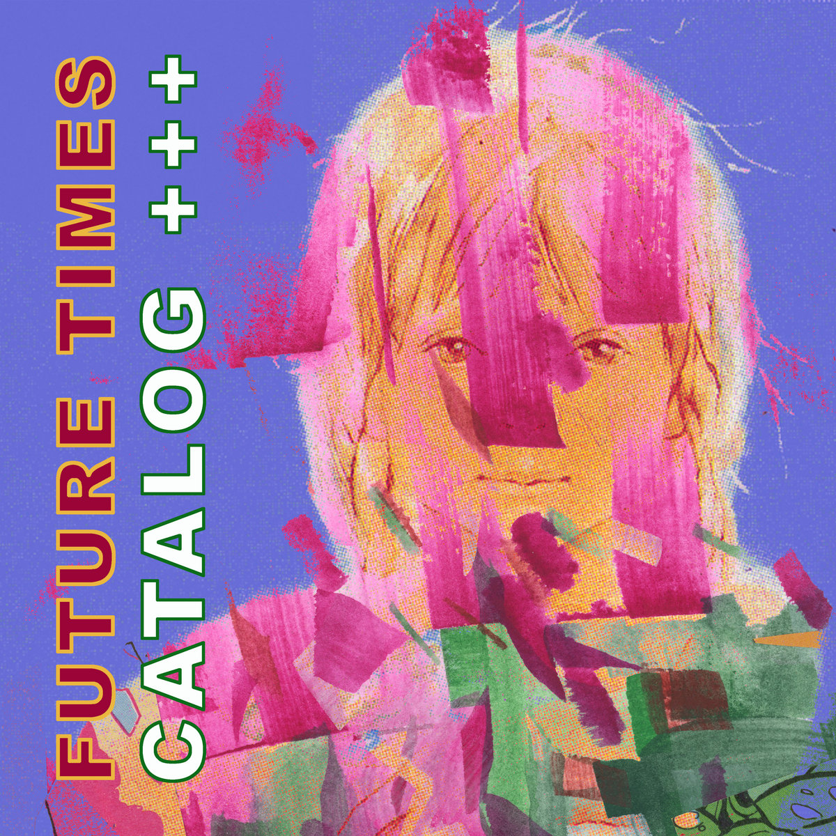 FUTURE TIMES CATALOG + Compilation | Various Artists | Future Times