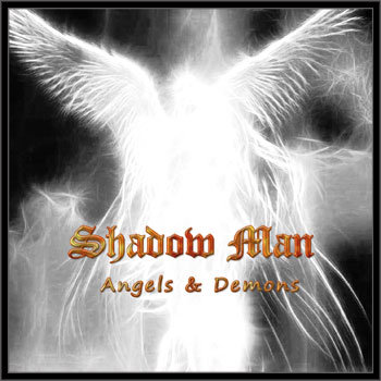 Angels And Demons | Shadow Man