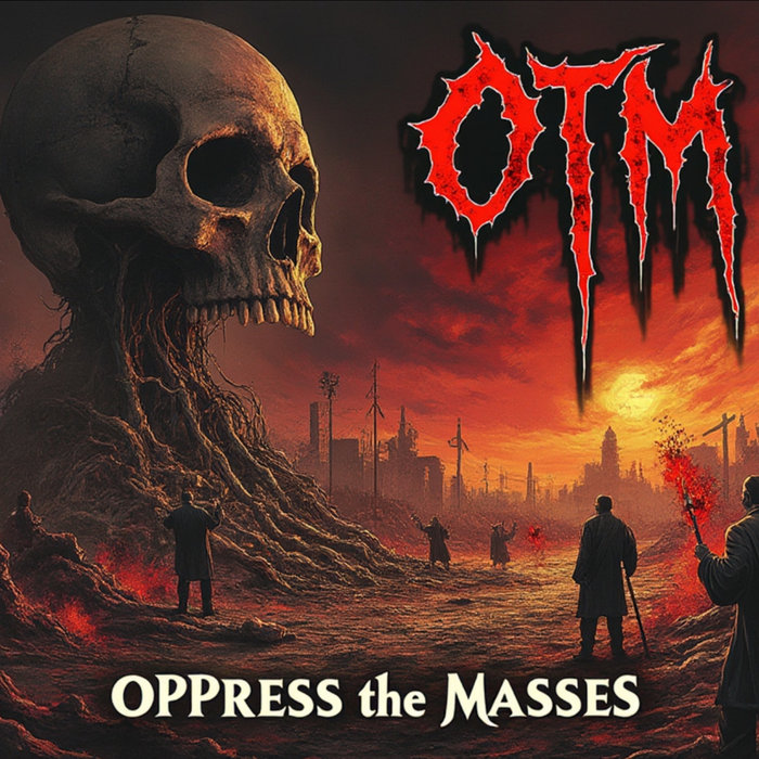 OPPRESS the MASSES, by OPPRESS the MASSES