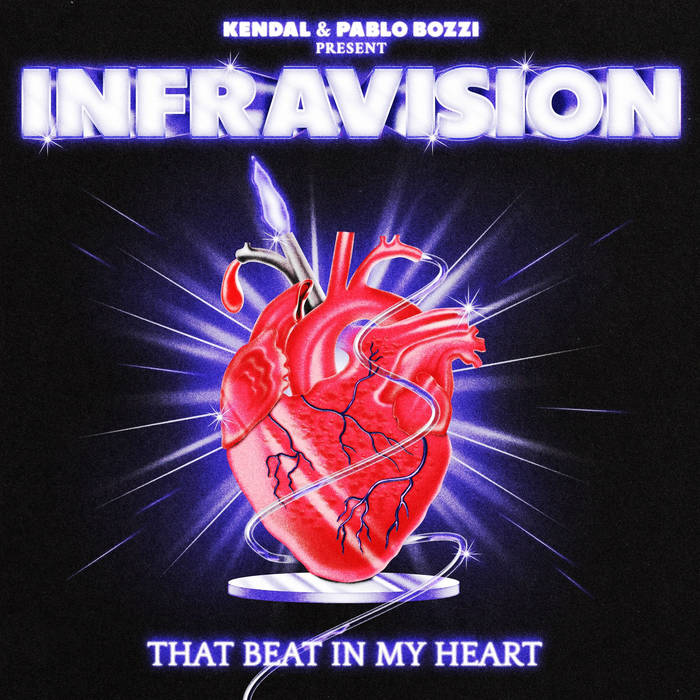 That Beat In My Heart | INFRAVISION