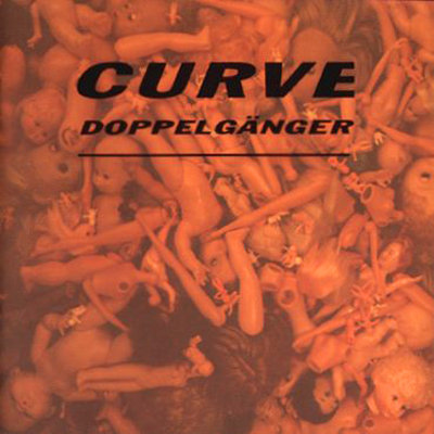 CURVE / Doppelgänger Doppelganger | Curve