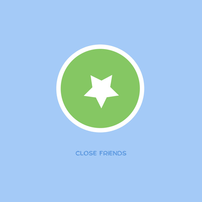 Close Friends | Andy Oowops