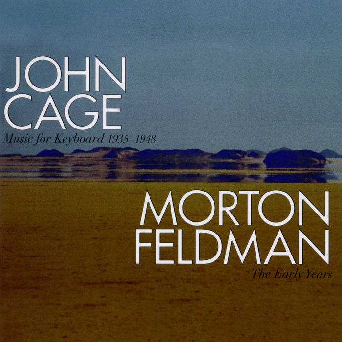 E CRUMB ／ JOHN CAGE レコード John Cage: Music for Keyboards 1935-1948 / Morton Feldman: The