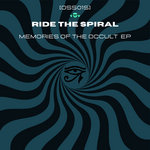 Ride The Spiral - Memories of the Occult