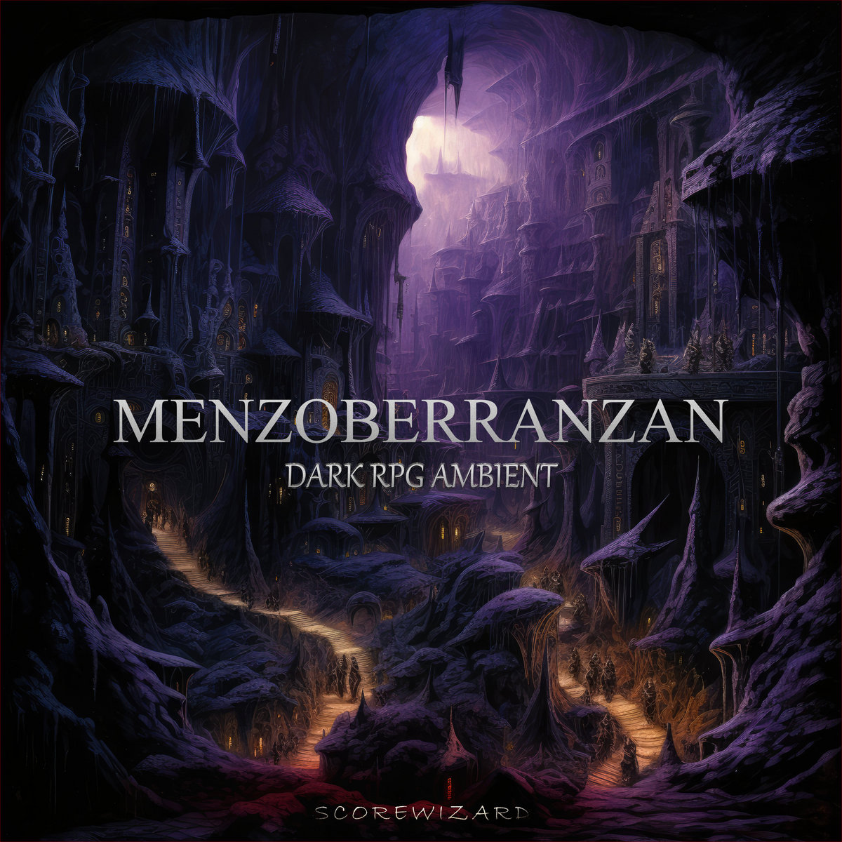 Menzoberranzan Dark RPG Ambient Scorewizard