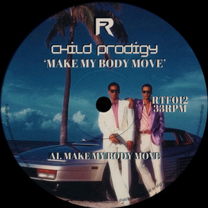 Make My Body Move [RTF012]Child Prodigy cover