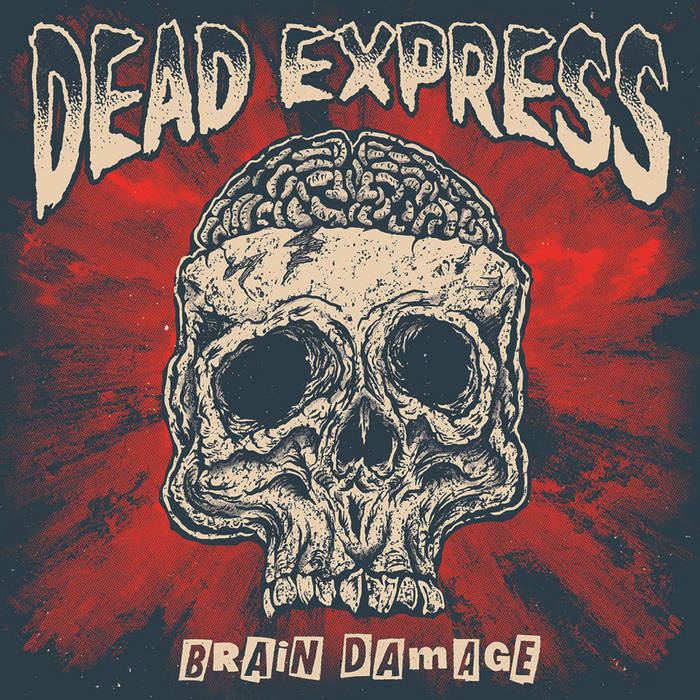 Brain Damage | Dead Express