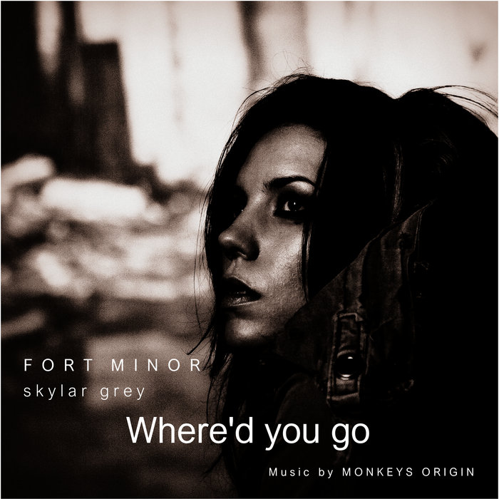 Fort Minor Monkeys Origin Where D You Go Feat Skylar Grey Monkeys Origin Music