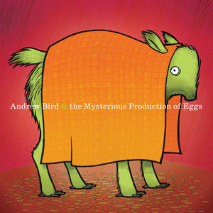 Andrew Bird — Borrow or Rob