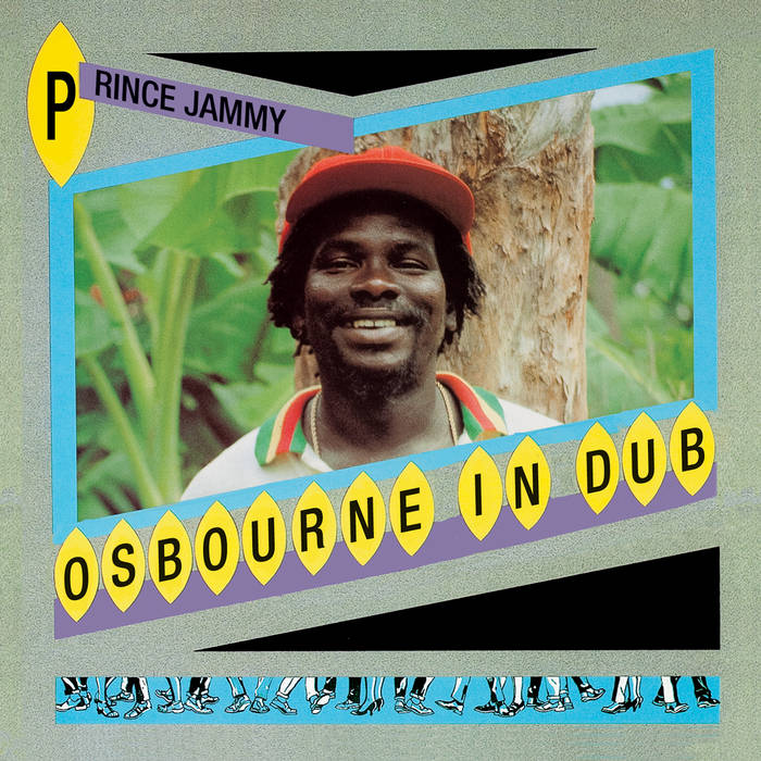 Osbourne In Dub | Prince Jammy | King Jammy