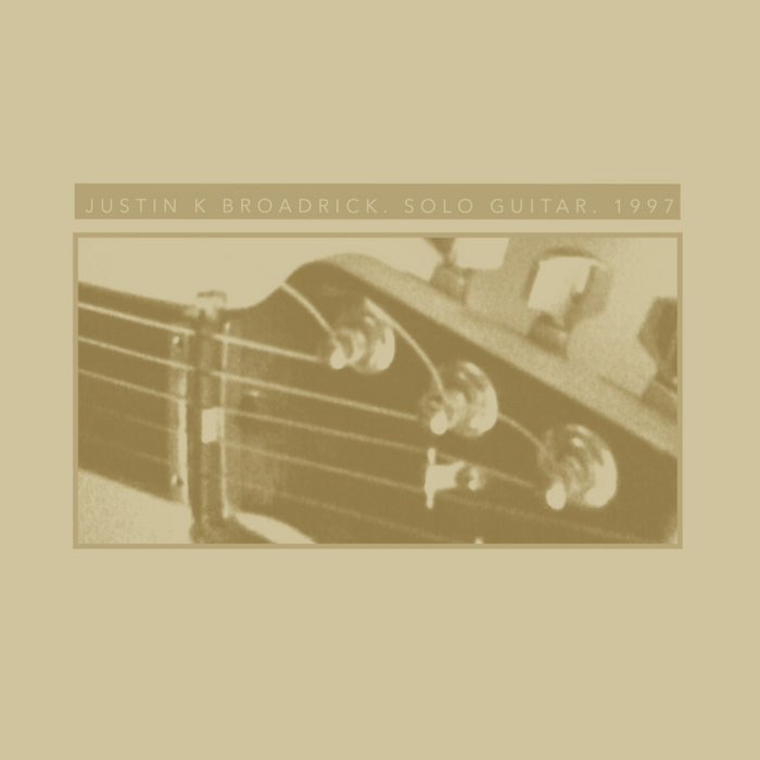 SOLO GUITAR. 1997 | Justin K Broadrick | AVALANCHE RECORDINGS