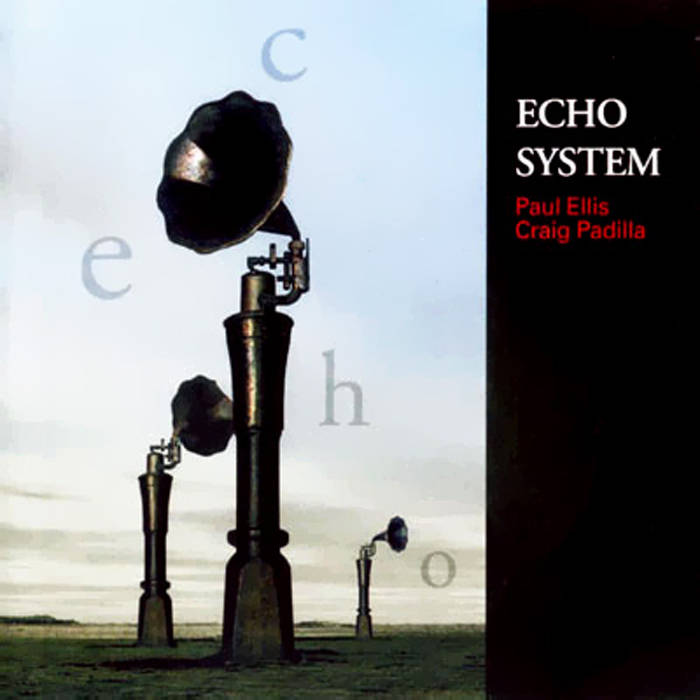 Echo system. Craig Padilla. Craig Padilla 2024 Solina [FLAC].