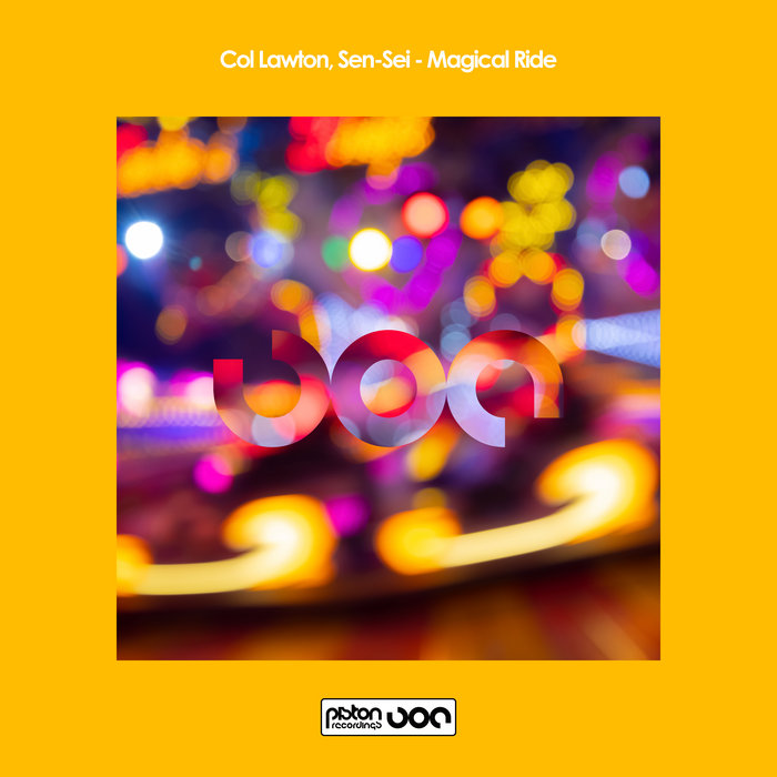 Magical Ride | Col Lawton, Sen-Sei | Piston Recordings