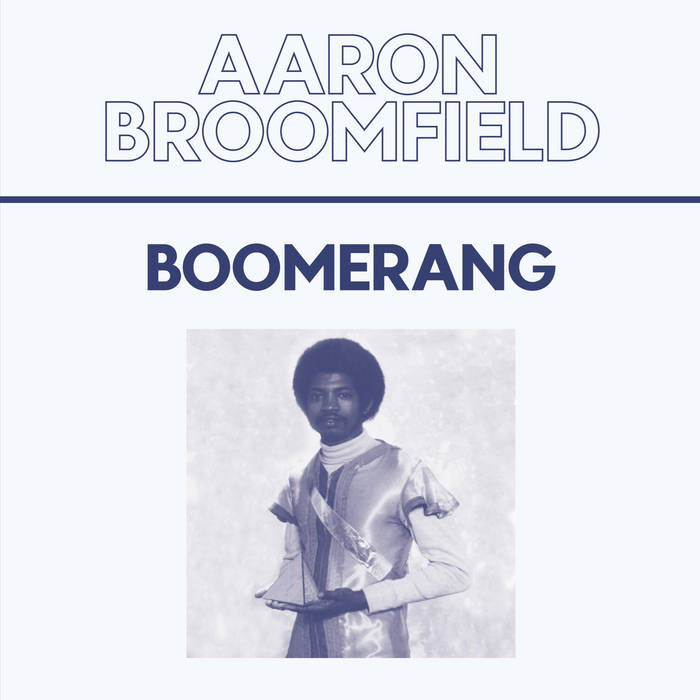 Boomerang | Aaron Broomfield