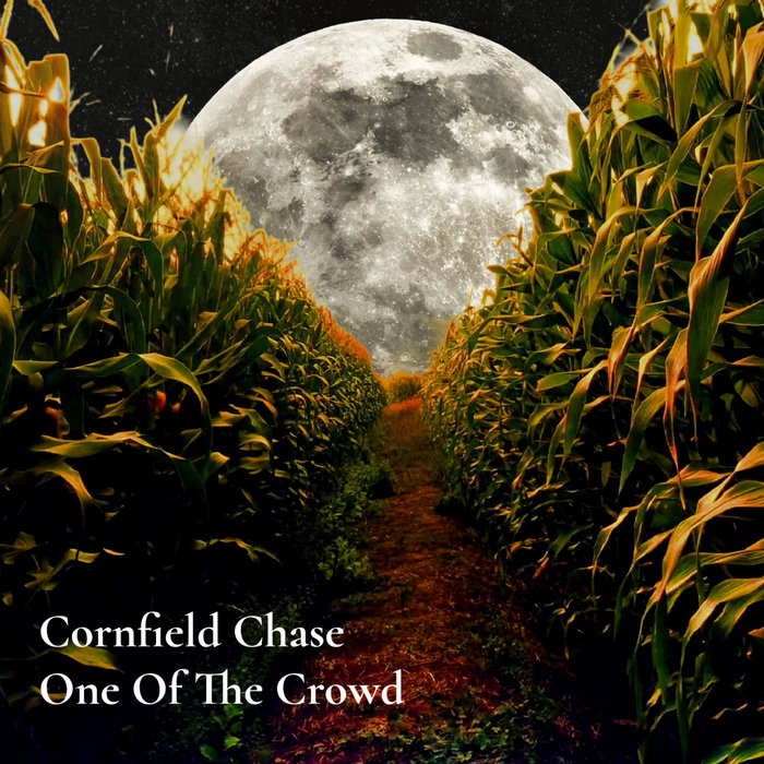 Cornfield Chase One Of The Crowd
