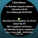 CRQ 489 SARGENT CONDUCTS SHOSTAKOVICH 10  EDINBURGH BBC SO 30 08 1955