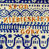 Spod Niebieskiej Góry - muzyka Roztocza | Upon the Heavenly Hill - the Music of Roztocze Region