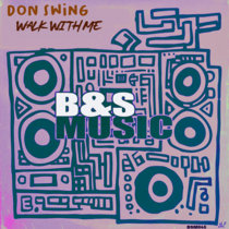 Don Swing — Walk With Me (Original Mix)