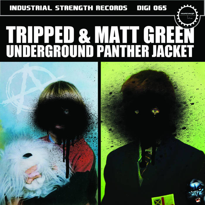 Underground Panther Jacket | Tripped & Matt Green | Industrial
