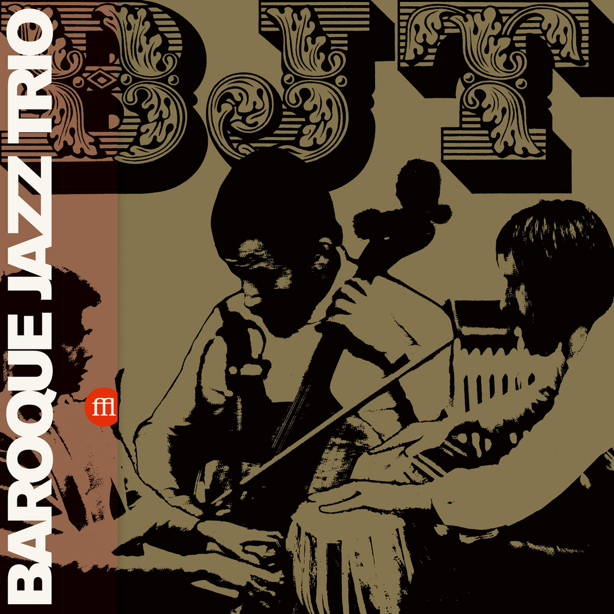 Baroque Jazz Trio | Baroque Jazz Trio | Souffle Continu Records
