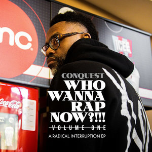 Who Wanna Rap Now?!!! Vol. 1: A Radical Interruption EP cover