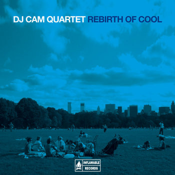 DJ Cam Quartet 「Rebirth Of Cool」 a4224416399_2.jpg