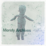 Merely Archives - Edits Vol. 4