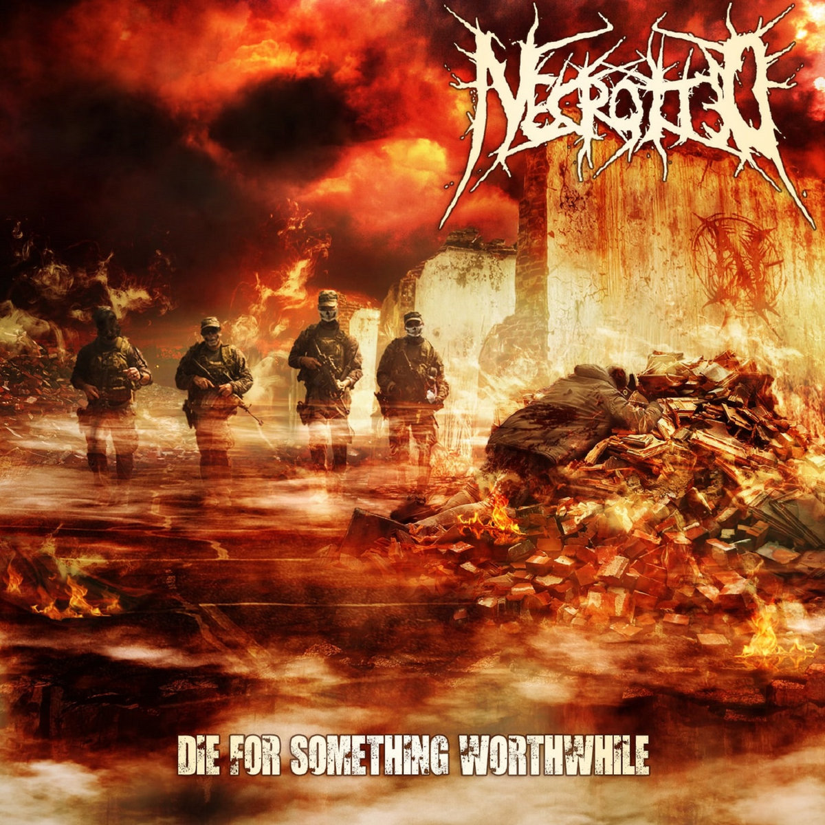 Die for Something Worthwhile | NECROTTED | Rising Nemesis Records