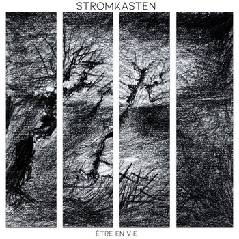 être en vie | STROMKASTEN