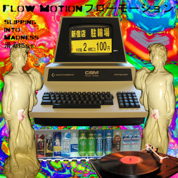 Slipping Into Madness滑るに狂気 Flow Motionフローモーション L33K5P1N 84574RD5