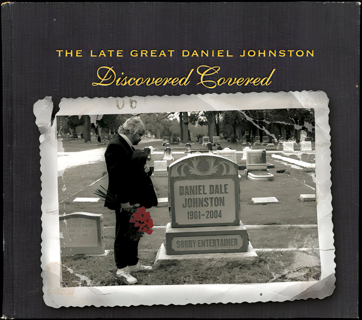 The Late Great Daniel Johnston: Discovered Covered (2004) | Daniel