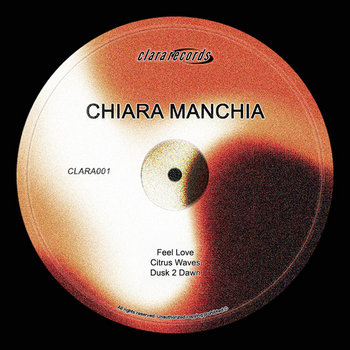 CLARA001 | Chiara Manchia | Clara Records