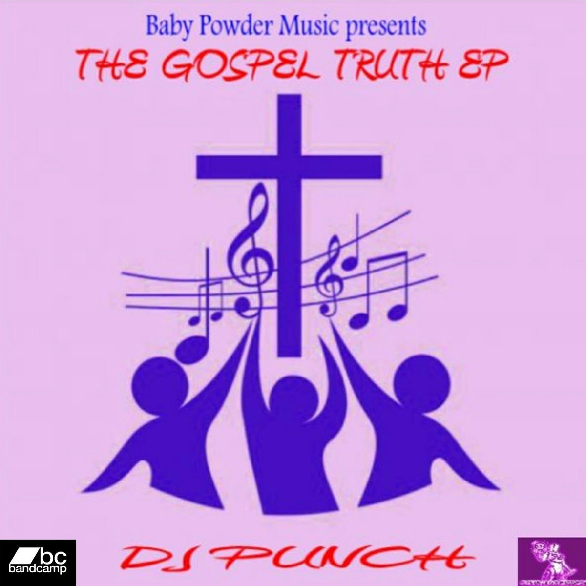 DJ PUNCH presents The Gospel Truth EP Dj Punch