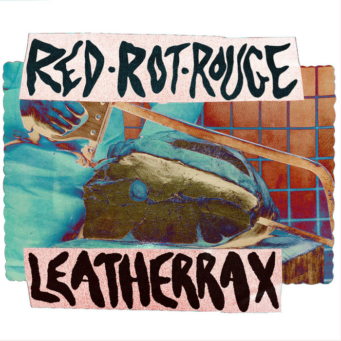 Red Rot Rouge | Leatherrax
