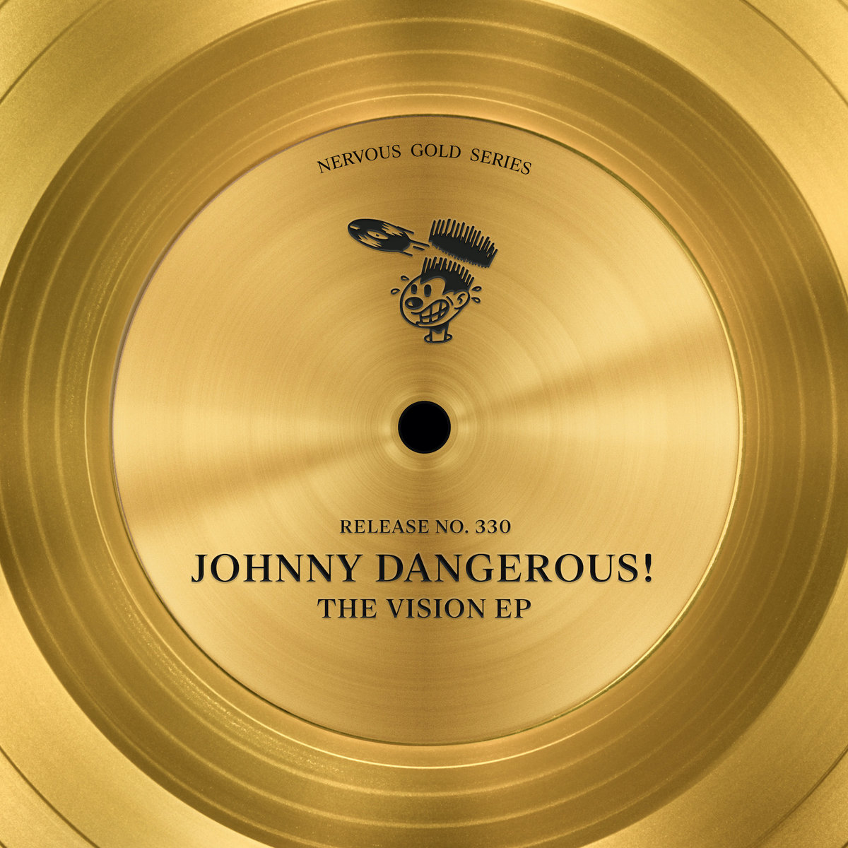 The Vision EP | JOHNNY DANGEROUs! | Nervous Records