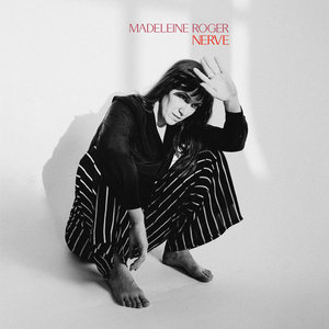Madeleine Roger — Nerve (Extended)