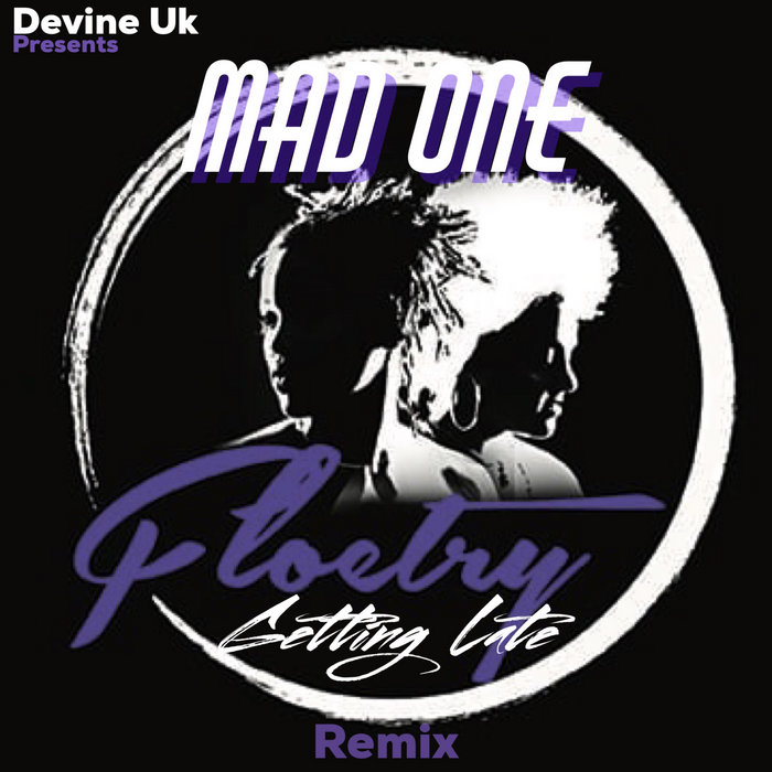 Getting Late Remix | Mad One - Devine Uk Label | Devine Uk Label