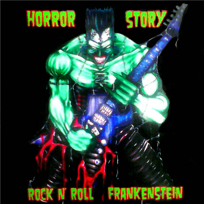 Horror Story - Rock n Roll Frankenstein | Horror Story | Von Toxic