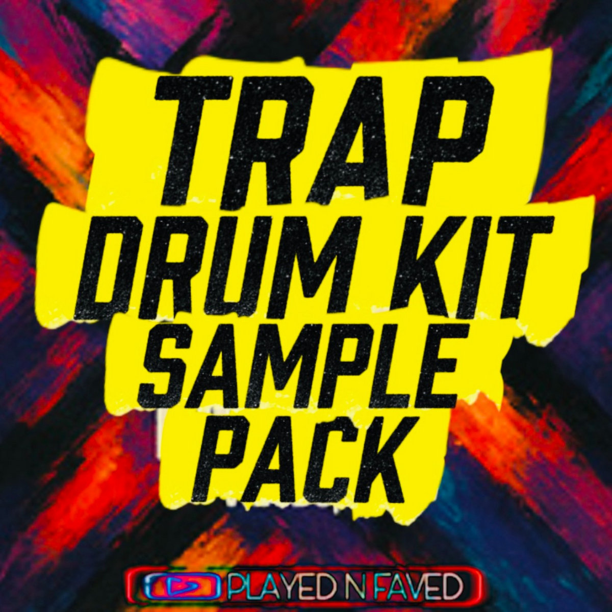 Trap Drum Kit Sample Sound Pack | Played N Faved